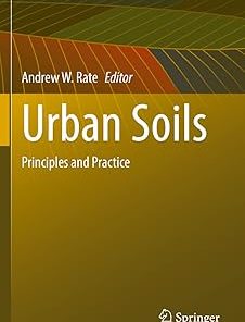Urban Soils Principles and Practice
