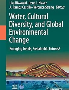 Water Cultural Diversity and Global Environmental Change