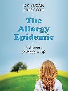 The Allergy Epidemic A Mystery of Modern Life