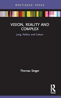 Vision Reality and Complex Jung Politics and Culture
