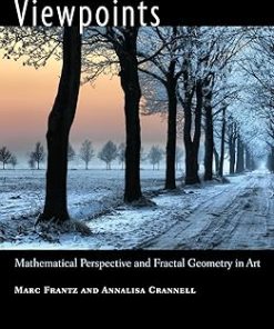 Viewpoints Mathematical Perspective and Fractal Geometry in Art