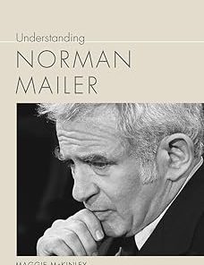 Understanding Norman Mailer