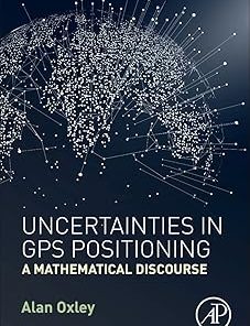 Uncertainties in GPS Positioning A Mathematical Discourse