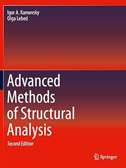 Advanced Methods of Structural Analysis