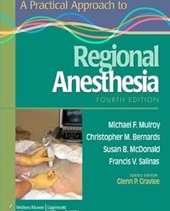 A Practical Approach to Regional Anesthesia