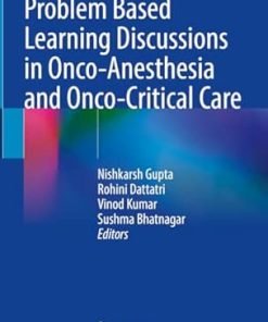 Problem Based Learning Discussions in Onco-Anesthesia and Onco-Critical Care