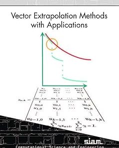Vector Extrapolation Methods with Applications