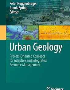 Urban Geology Process-Oriented Concepts for Adaptive and Integrated Resource Management