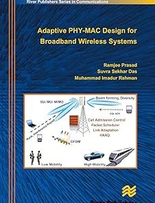 Adaptive PHY-MAC Design for Broadband Wireless Systems