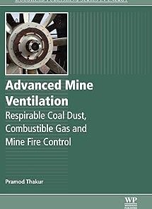 Advanced Mine Ventilation Respirable Coal Dust Combustible Gas and Mine Fire Control
