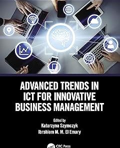 Advanced Trends in ICT for Innovative Business Managemen