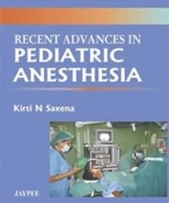 Recent Advances in Pediatric Anesthesia