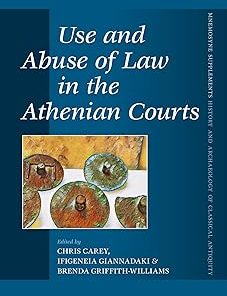 Use and Abuse of Law in the Athenian Courts