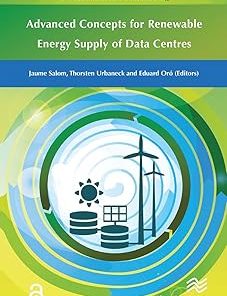 Advanced Concepts for Renewable Energy Supply of Data Centres