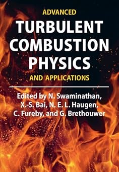 Advanced Turbulent Combustion Physics and Applications