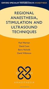 Regional Anaesthesia Stimulation and Ultrasound Techniques