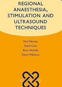 Regional Anaesthesia Stimulation and Ultrasound Techniques