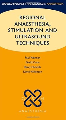 Regional Anaesthesia Stimulation and Ultrasound Techniques