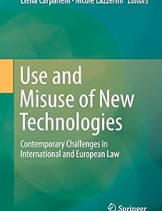 Use and Misuse of New Technologies