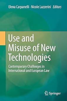 Use and Misuse of New Technologies