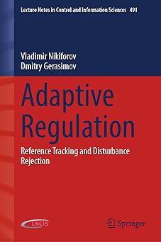 Adaptive Regulation Reference Tracking and Disturbance Rejection