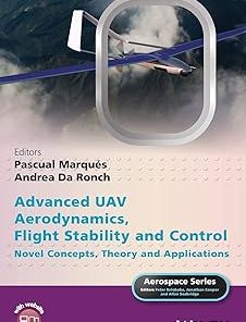 Advanced UAV Aerodynamics Flight Stability and Control