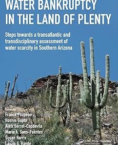 Water Bankruptcy in the Land of Plenty