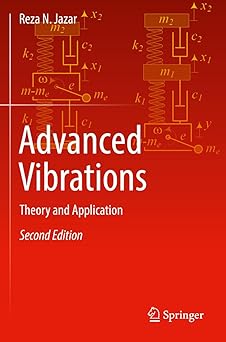 Advanced Vibrations Theory and Application