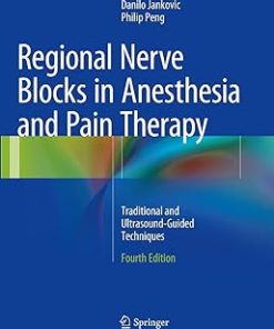 Regional Nerve Blocks in Anesthesia and Pain Therapy