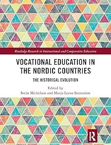 Vocational Education in the Nordic Countries The Historical Evolution