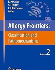 Allergy Frontiers Classification and Pathomechanisms