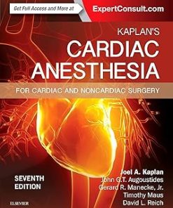 Kaplan's Cardiac Anesthesia In Cardiac and Noncardiac Surgery