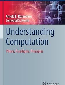Understanding Computation Pillars Paradigms Principles