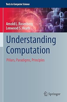 Understanding Computation Pillars Paradigms Principles