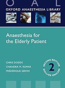 OXFORD UNIVERSITY PRESS Anaesthesia for the Elderly Patient