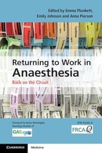 Returning to Work in Anaesthesia