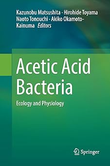 Acetic Acid Bacteria Ecology and Physiology