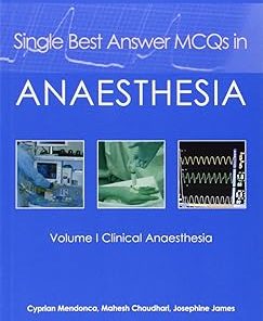Single Best Answer MCQs in Anaesthesia
