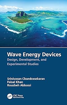 Wave Energy Devices Design Development and Experimental Studies