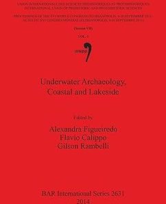 Underwater Archaeology Coastal and Lakeside Session VII Volume 5
