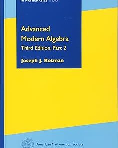 Advanced Modern Algebra Third Edition Part 2