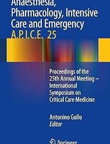 Anaesthesia Pharmacology Intensive Care and Emergency A.P.I.C.E