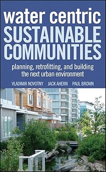 Water Centric Sustainable Communities