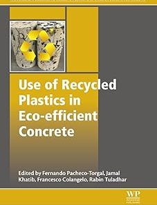 Use of Recycled Plastics in Eco-Efficient Concrete