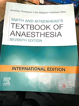 Smith and Aitkenhead's Textbook of Anaesthesia-7th Edition