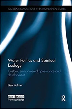 Water Politics and Spiritual Ecology