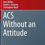 ACS Without an Attitude