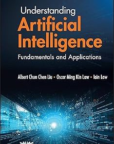 Understanding Artificial Intelligence Fundamentals and Applications