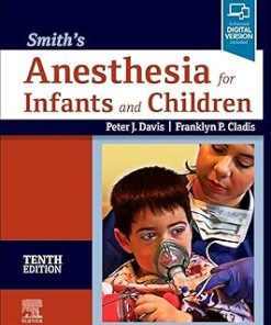 Smith's Anesthesia for Infants and Children