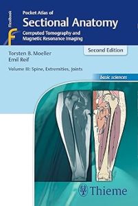 Pocket Atlas of Sectional Anatomy Volume III